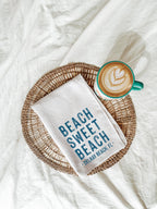 Beach Sweet Beach Custom Tea Towel